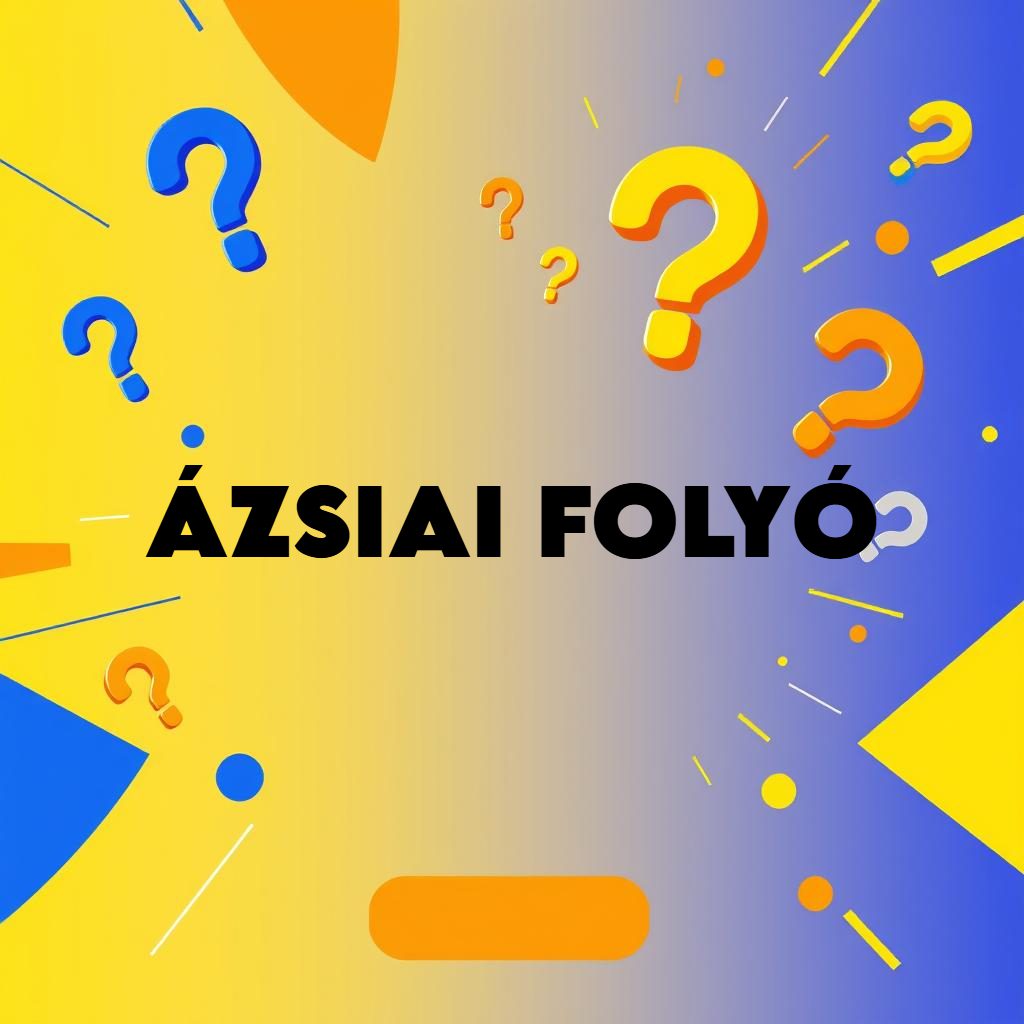 ázsiai folyó
