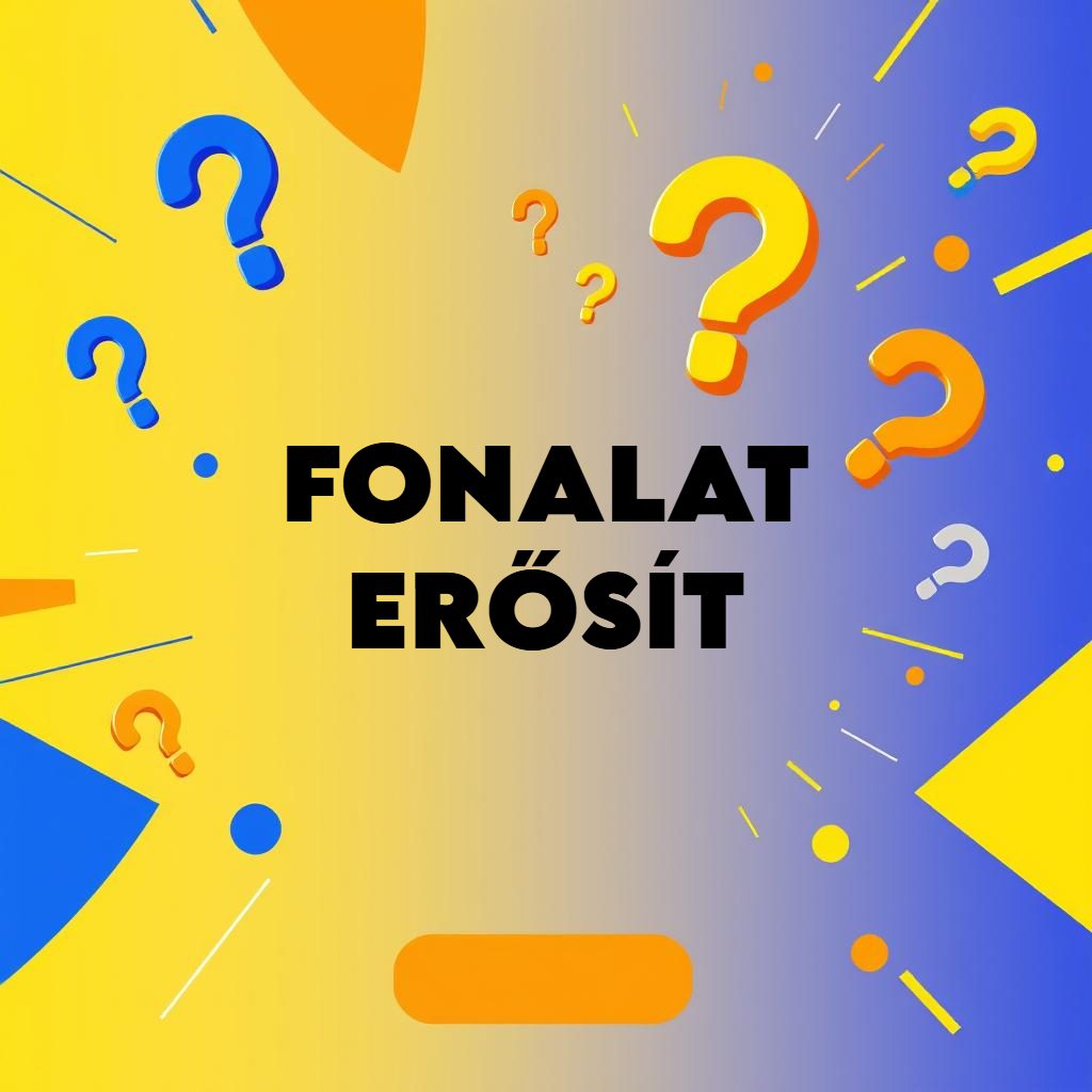 fonalat erősít