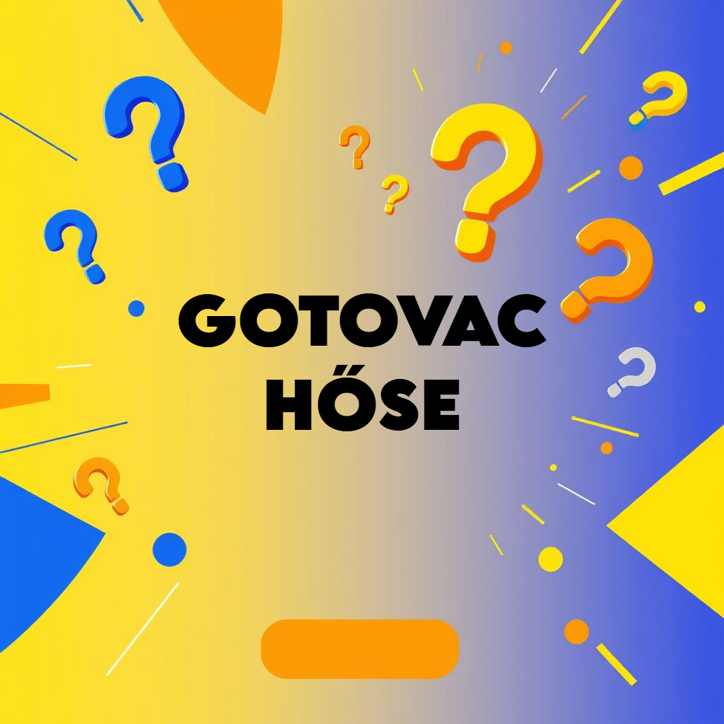 gotovac hőse