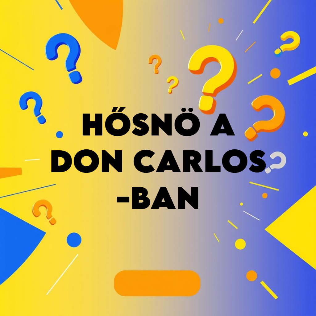 hősnő a don carlosban