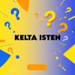 kelta isten
