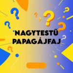 nagytestű papagájfaj