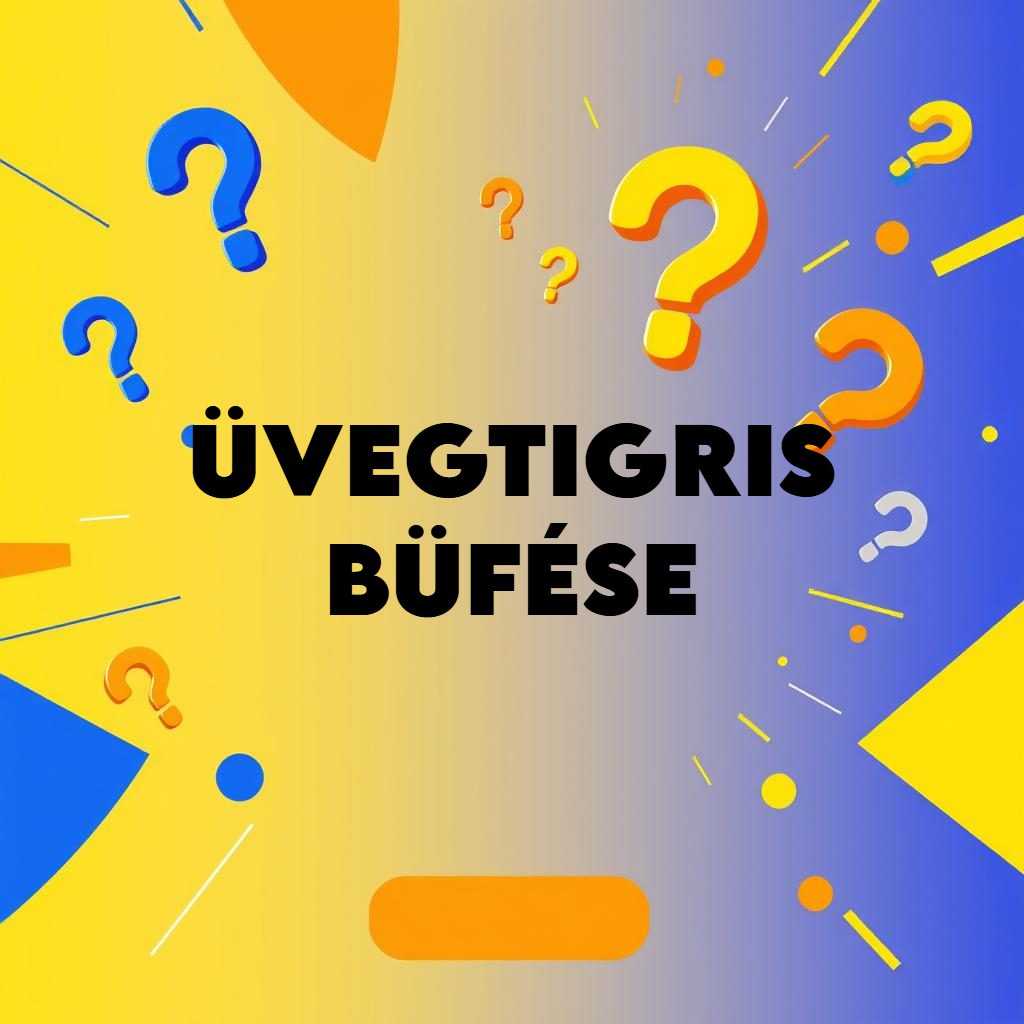 üvegtigris büfése