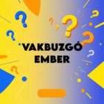 vakbuzgó ember