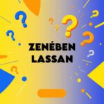 zenében lassan